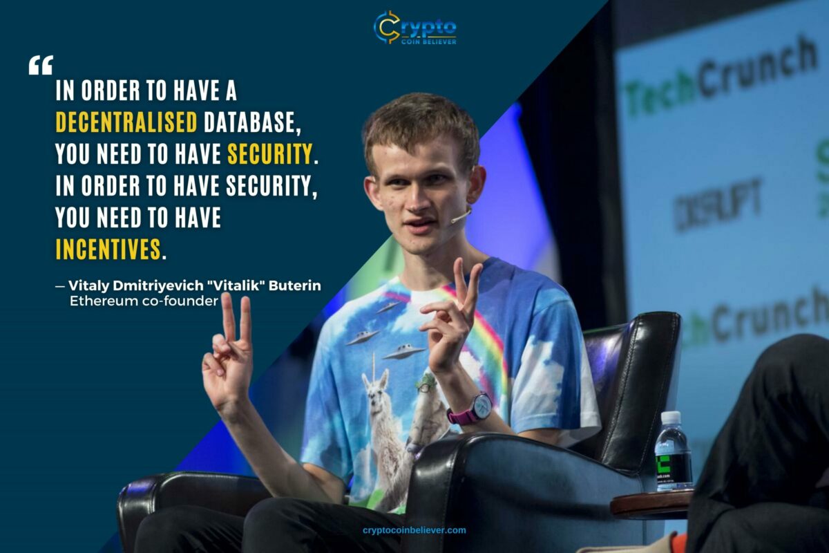 Vitaly Dmitriyevich "Vitalik" Buterin Ethereum co-founder -decentralized database, security, incentives quote